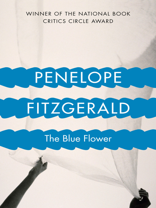 Title details for The Blue Flower by Penelope Fitzgerald - Wait list